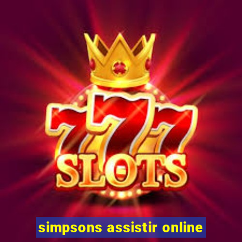 simpsons assistir online